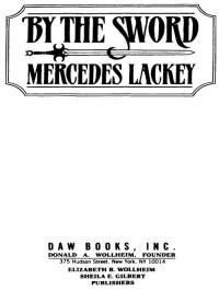 Mercedes Lackey — By the Sword