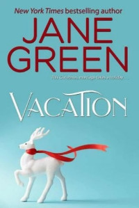 Jane Green — Vacation