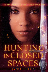 Lori Titus [Titus, Lori] — Hunting in Closed Spaces