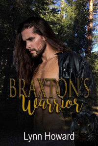 Lynn Howard — Braxton's Warrior