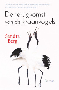 Sandra Berg — De terugkomst van de kraanvogels