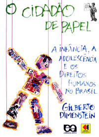 Gilberto Dimenstein — O Cidadão de Papel