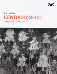 Chris Offutt — KENTUCKY SECO