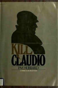Philip Maitland Hubbard — Kill Claudio