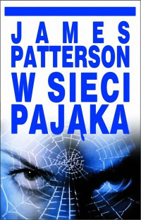 James Patterson — W sieci pająka