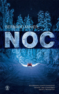 Bernard Minier — Noc