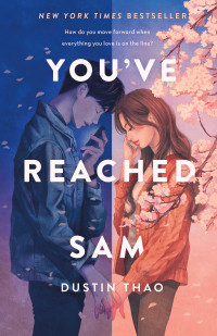 Dustin Thao — You’ve Reached Sam