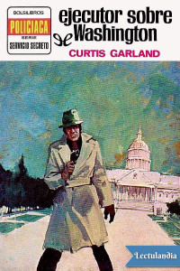 Curtis Garland — Ejecutor sobre Washington