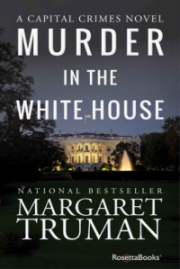 Margaret Truman — Murder in the White House
