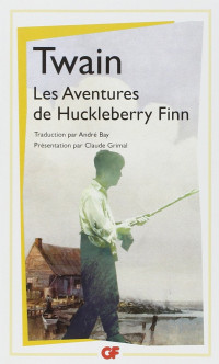 Mark Twain — Les aventures de Huckleberry Finn