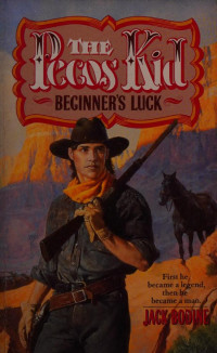 Jack Bodine — The Pecos Kid: Beginner's Luck