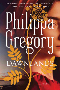 Philippa Gregory — Dawnlands