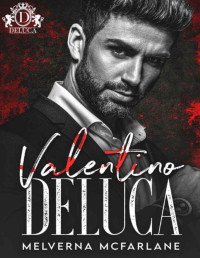 Melverna McFarlane — Valentino DeLuca: Savage Bloodline