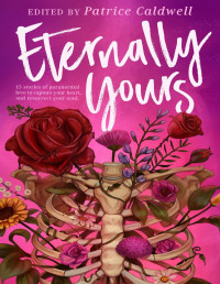Patrice Caldwell — Eternally Yours