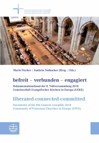 Mario Fischer, Kathrin Nothacker — befreit-verbunden-engagiert | liberated-connected-committed