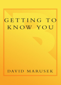 David Marusek — Getting to Know You