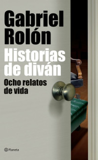 Gabriel Rolon — Historias De Diván