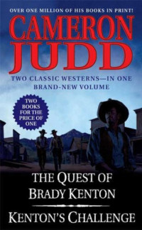 Cameron Judd — The Quest of Brady Kenton / Kenton's Challenge