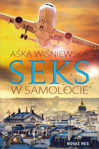 Aśka Wiśniewska — Seks w samolocie