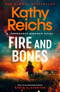 Reichs, Kathy — Temperance Brennan 23-Fire and Bones