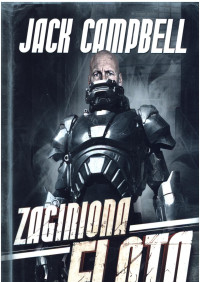 Jack Campbell — Zaginiona flota 02 - Nieustraszony