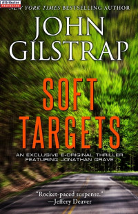 John Gilstrap — Soft Targets