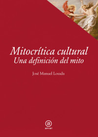 Jos Manuel Losada; — Mitocrtica cultural