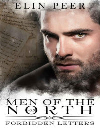 Elin Peer — Forbidden Letters (Men of the North Book 0)