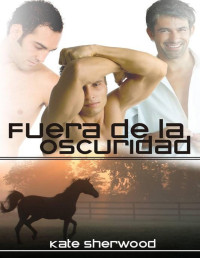 Kate Sherwood — Fuera de la Oscuridad