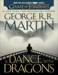 George R. R. Martin — A Dance with Dragons