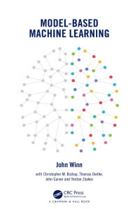 John Michael Winn — Model-Based Machine Learning