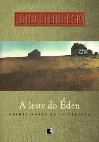 John Steinbeck — A leste do Éden