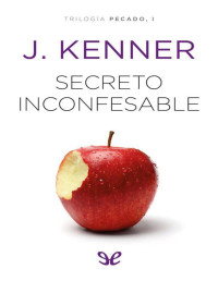 Julie Kenner — Secreto inconfesable