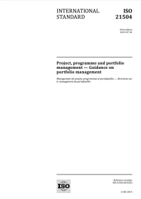 Technical Committee ISO/TC 258, Project, programme and portfolio management. — ISO 21504 Project, programme and portfolio management — Guidance on portfolio management