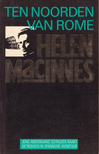 MacInnes, Helen — Ten noorden van Rome