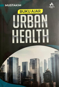 Mustakim — Urban Health: Buku Ajar