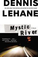 Dennis Lehane — Mystic River(v.1)