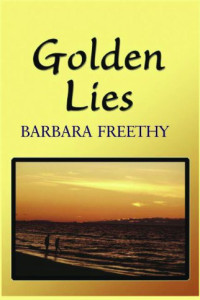 Barbara Freethy — Golden Lies