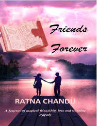 Ratna Chandu — Friends Forever: What if you fall for your Best Friend?