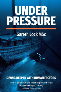 Gareth Lock — Under Pressure: Diving Deeper with Human Factors