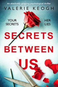 Valerie Keogh — Secrets Between Us
