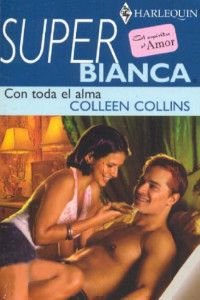 Colleen Collins [Colleen Collins] — Con toda el alma