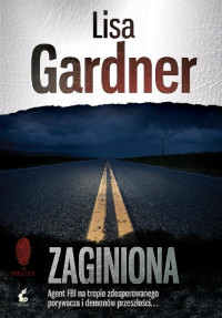 Lisa Gardner — Zaginiona