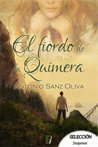Antonio Sanz Oliva — El fiordo de la Quimera