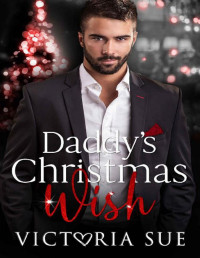 Victoria Sue — Daddy's Christmas Wish