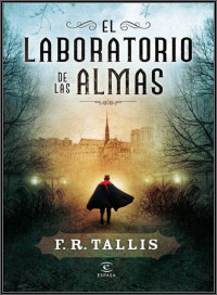 Frank Tallis [Tallis, Frank] — El Laboratorio De Las Almas