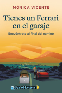 Mónica Vicente — Tienes un ferrari en el garaje