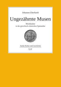 Giovannes — Johannes Eberhardt, Musikkultur in der griechisch-römischen Spätantike_040218.pdf