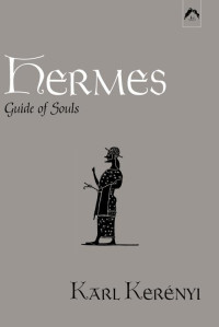 Karl Kerényi — Hermes: Guide of Souls