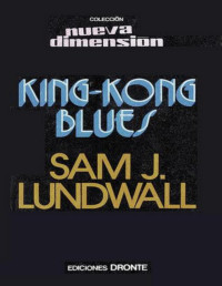 Sam J. Lundwall — King-Kong blues